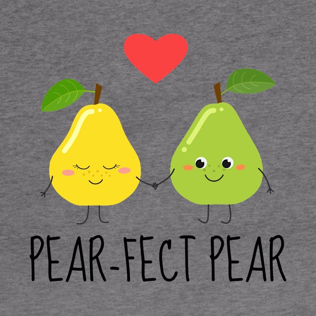 Pear-Fect Pear Funny Pear Couple by DesignArchitect